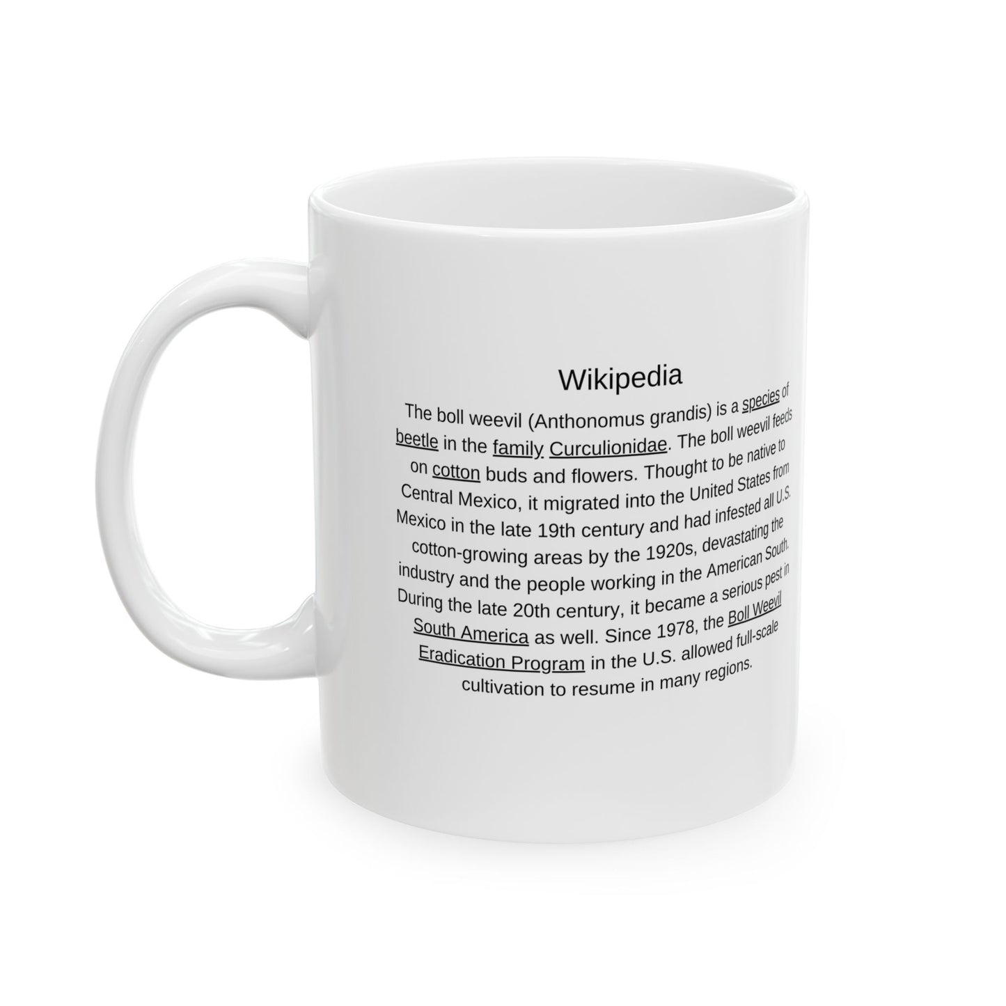 Boll Weevil Wikipedia Ceramic Mug, (11oz, 15oz) White