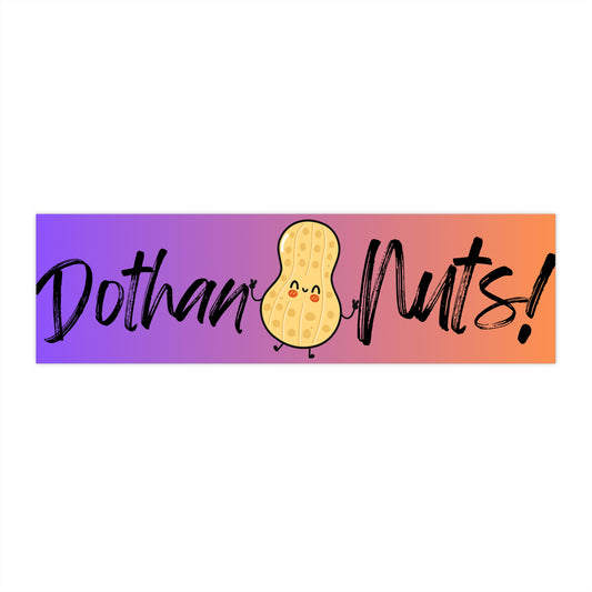 Dothan Nuts! Bumper Sticker